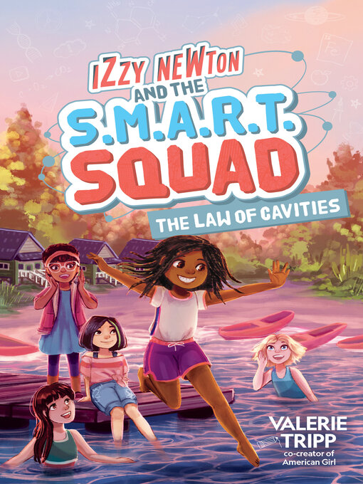 Title details for Izzy Newton and the S.M.A.R.T. Squad by Valerie Tripp - Available